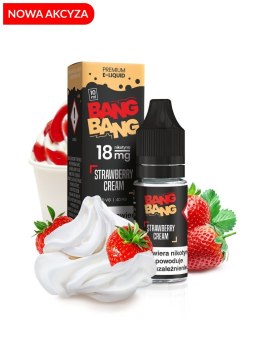 *NOWA AKCYZA* Liquid BANG BANG 10ml - Strawberry Cream 18mg